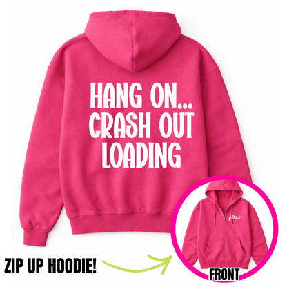 Crash Out Loading Zip-Up Hoodie
