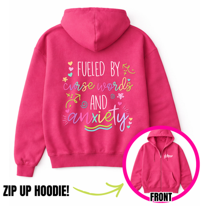 Fueled By Anxiety And Curse Words Zip-Up Hoodie