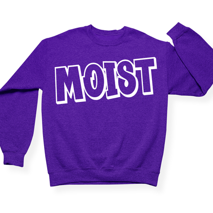 Moist Crewneck (Official Lyndseydotw Merch)