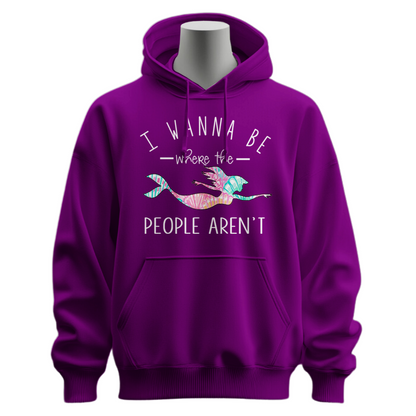 I Wanna Be Where The People Aren't Hoodie