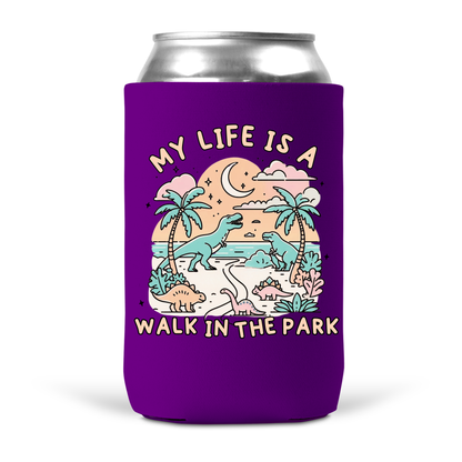 My Life Is A Walk In The Park Koozie