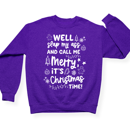 Slap My Ass And Call Me Merry Crewneck