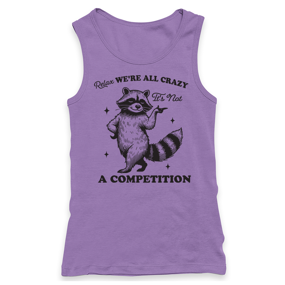 Relax We're All Crazy Racerback Tank