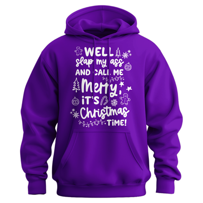 Slap My Ass And Call Me Merry Hoodie