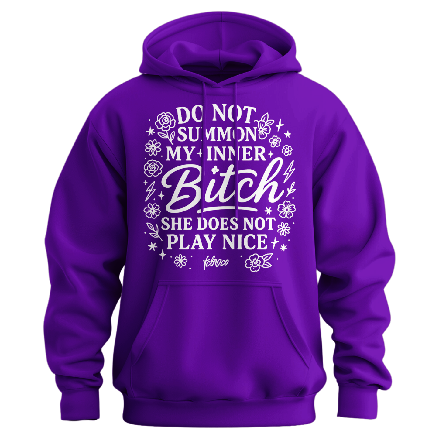 Do Not Summon My Inner Bitch Hoodie