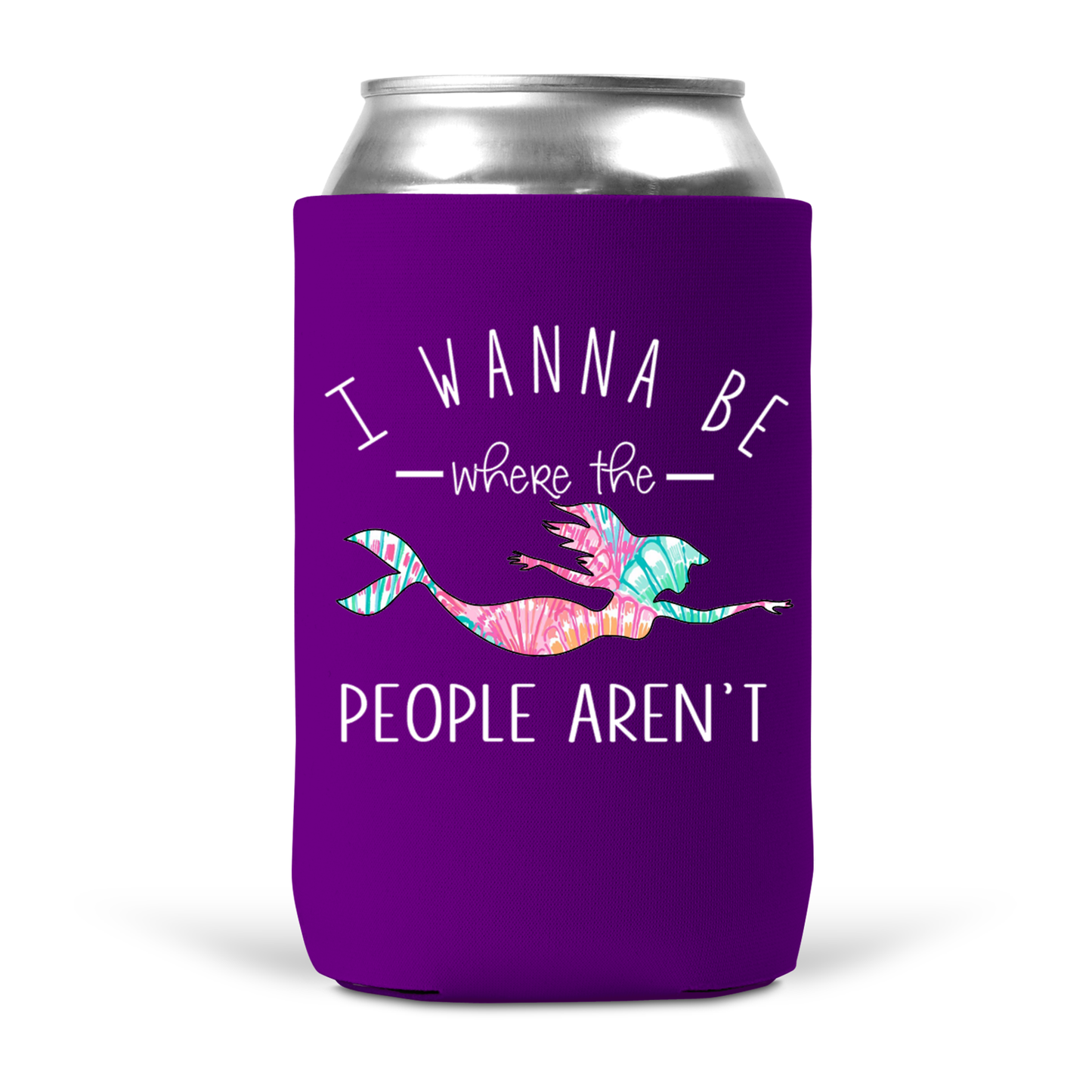 I Wanna Be Where The People Aren't Koozie
