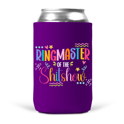 Ringmaster of the Shitshow Koozie