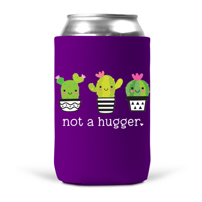 Not A Hugger Koozie