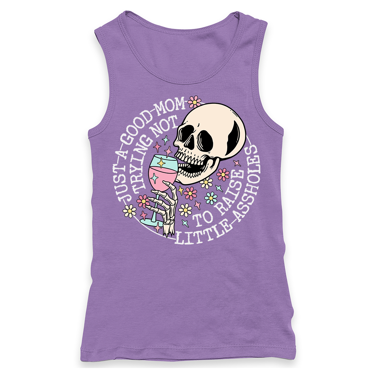 Just A Good Mom Trying Not To Raise Assholes Racerback Tank