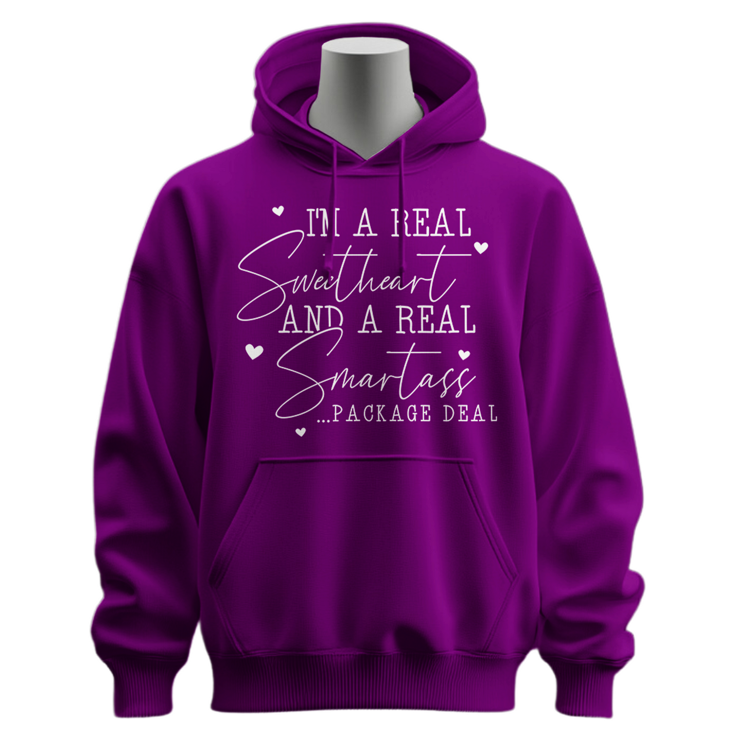 I'm A Real Sweetheart & Smartass Hoodie