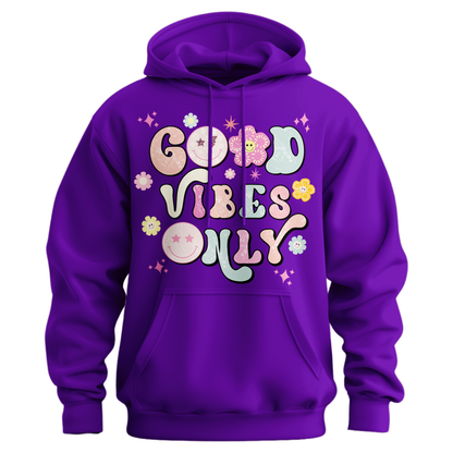 Good Vibes Only Hoodie