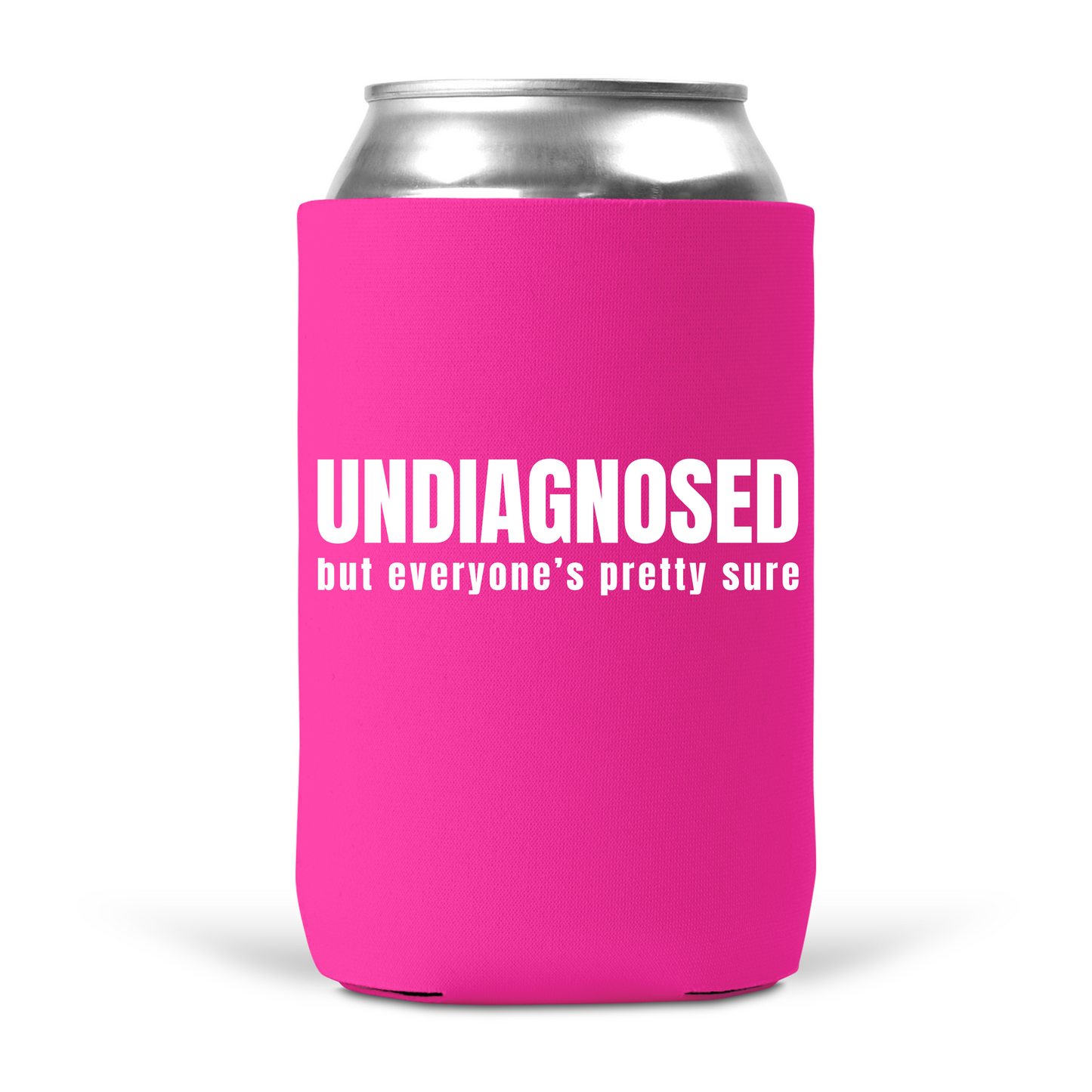UNDIAGNOSED Koozie