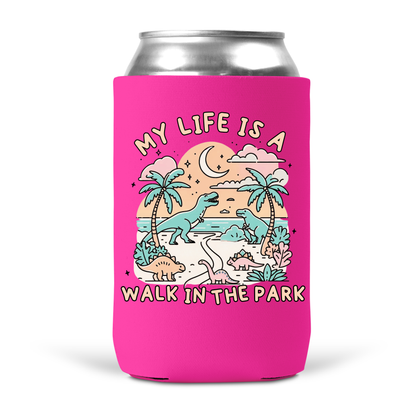 My Life Is A Walk In The Park Koozie