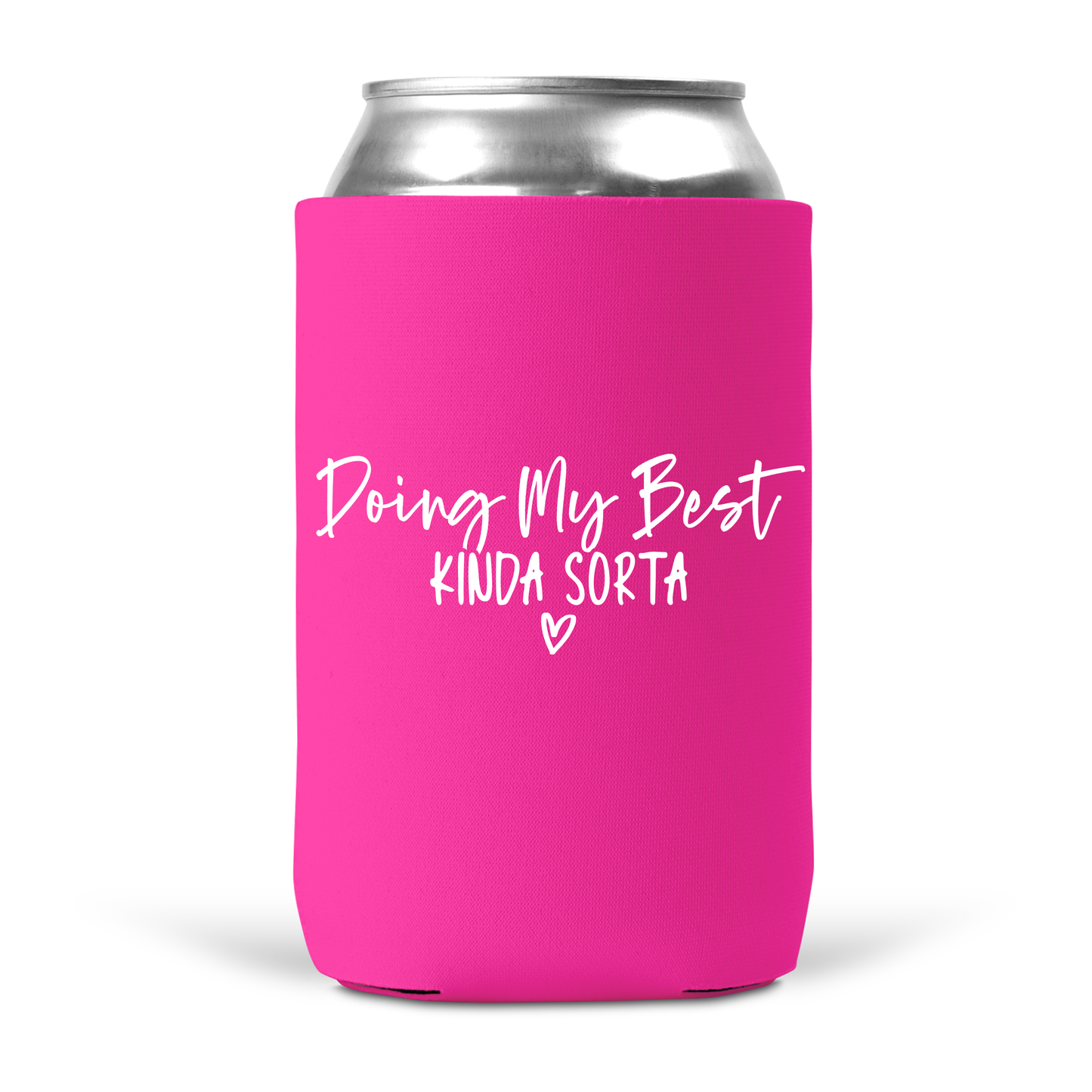 Doin My Best Koozie