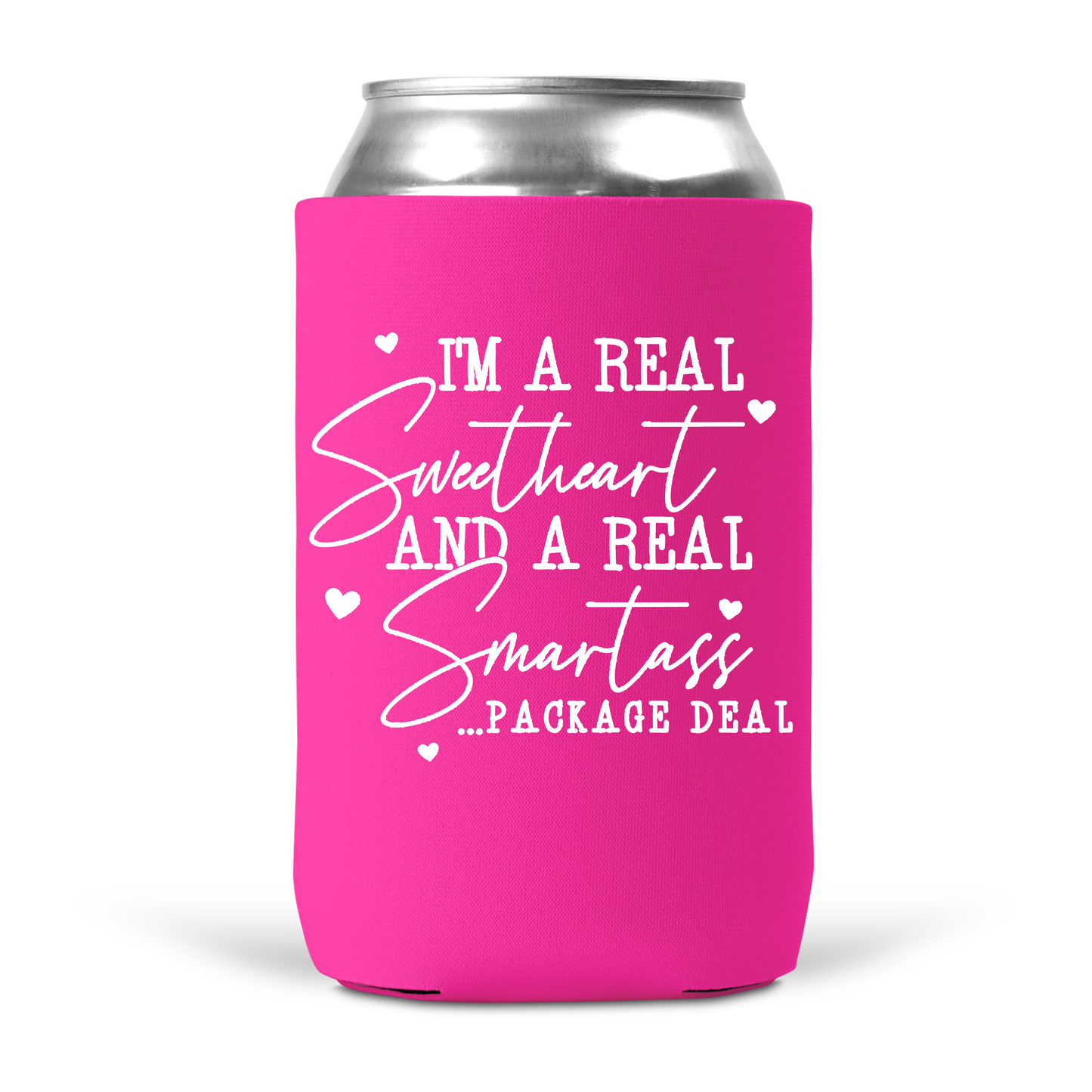 I'm A Real Sweetheart and Smartass Package Deal Koozie