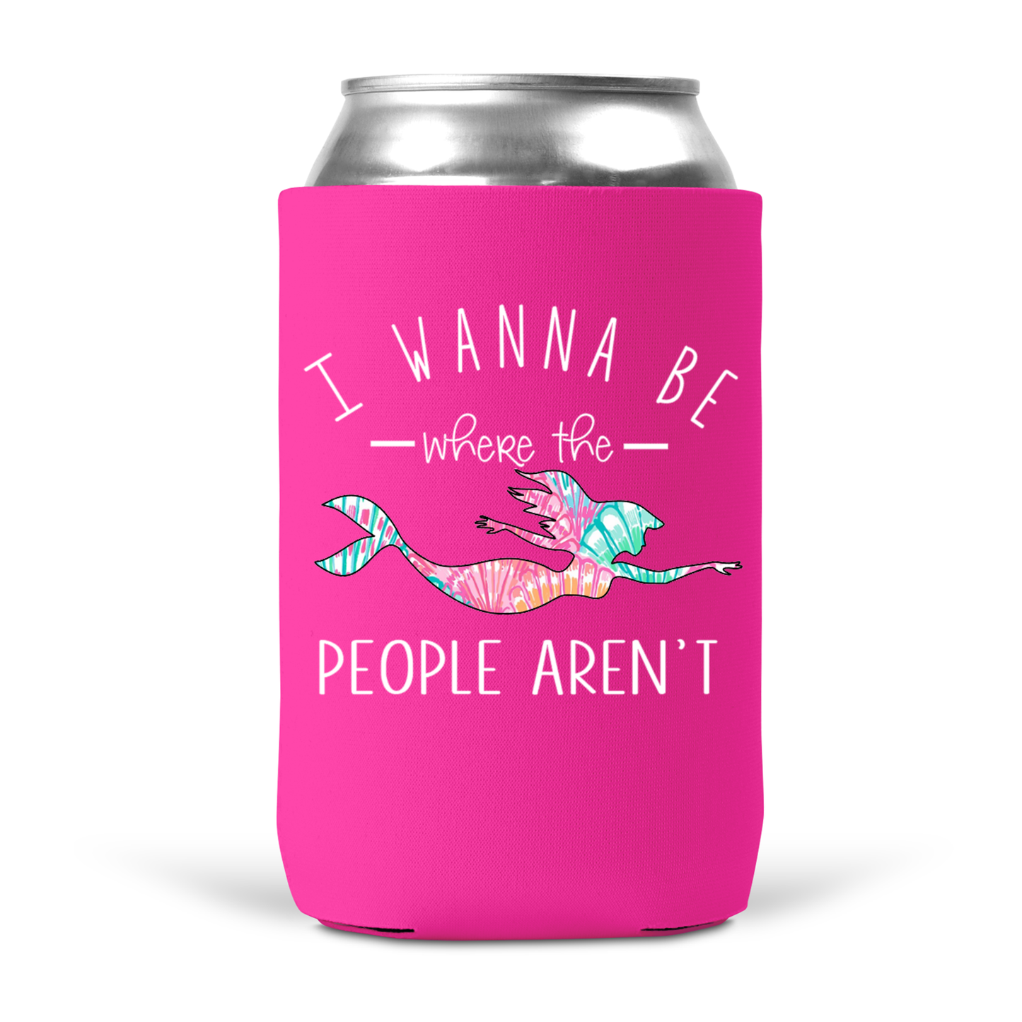 I Wanna Be Where The People Aren't Koozie