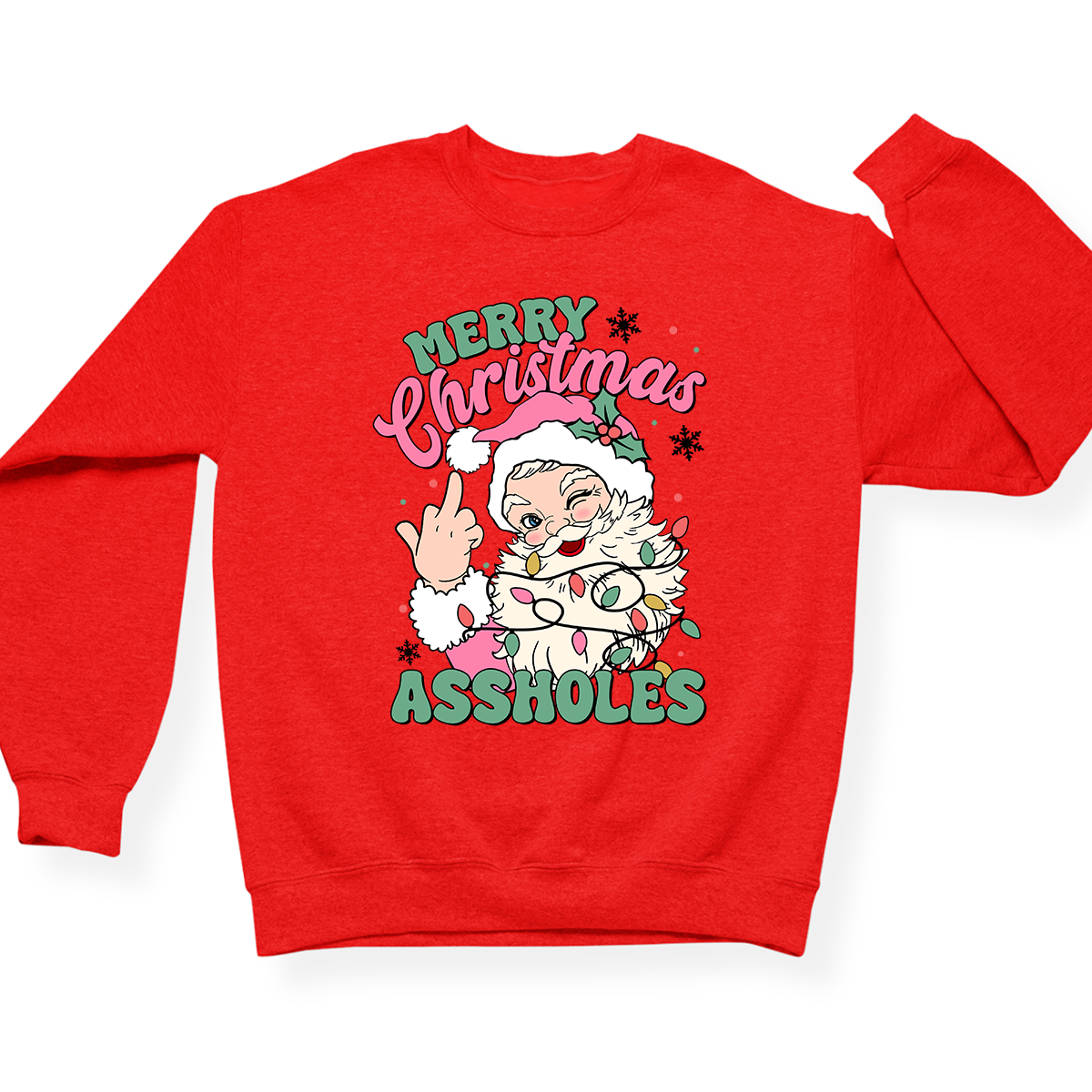 Merry Christmas Assholes Crewneck