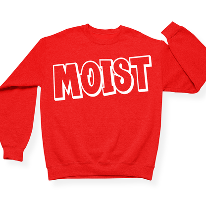 Moist Crewneck (Official Lyndseydotw Merch)