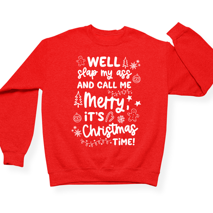 Slap My Ass And Call Me Merry Crewneck