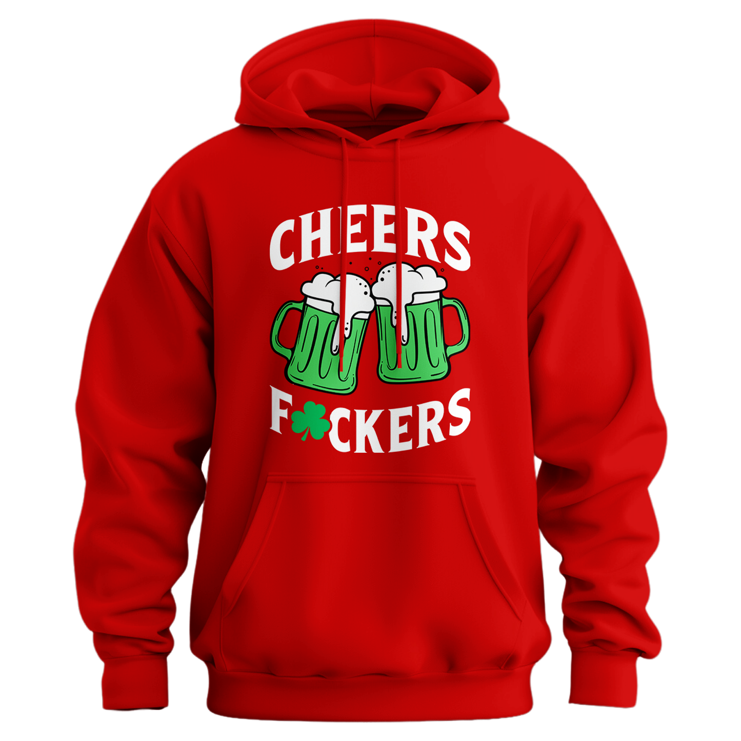 Cheers Fuckers Hoodie