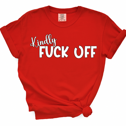 Kindly Fuck Off TShirt (Official Lyndseydotw Merch)