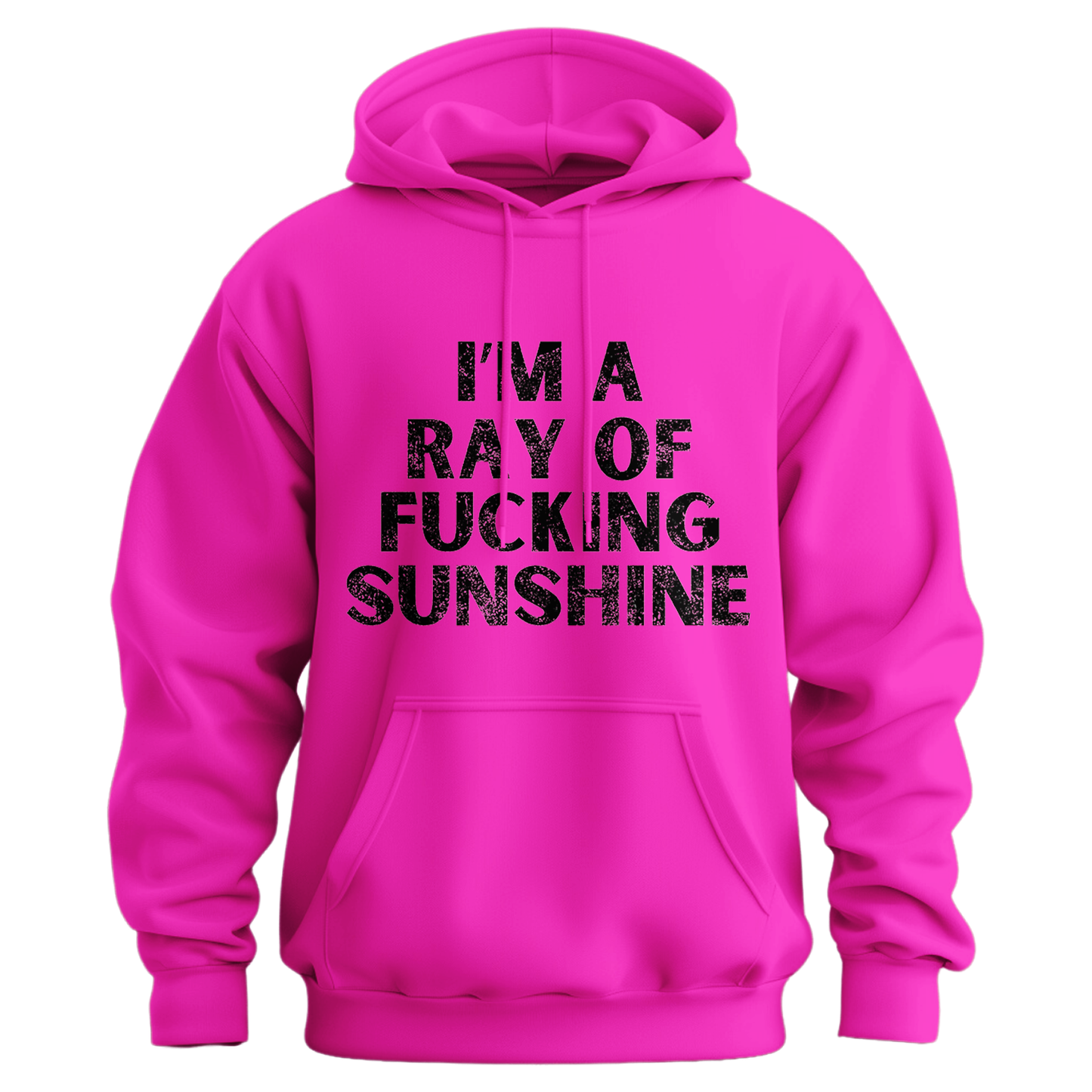 I'm A Ray Of Ray Of Sunshine Hoodie