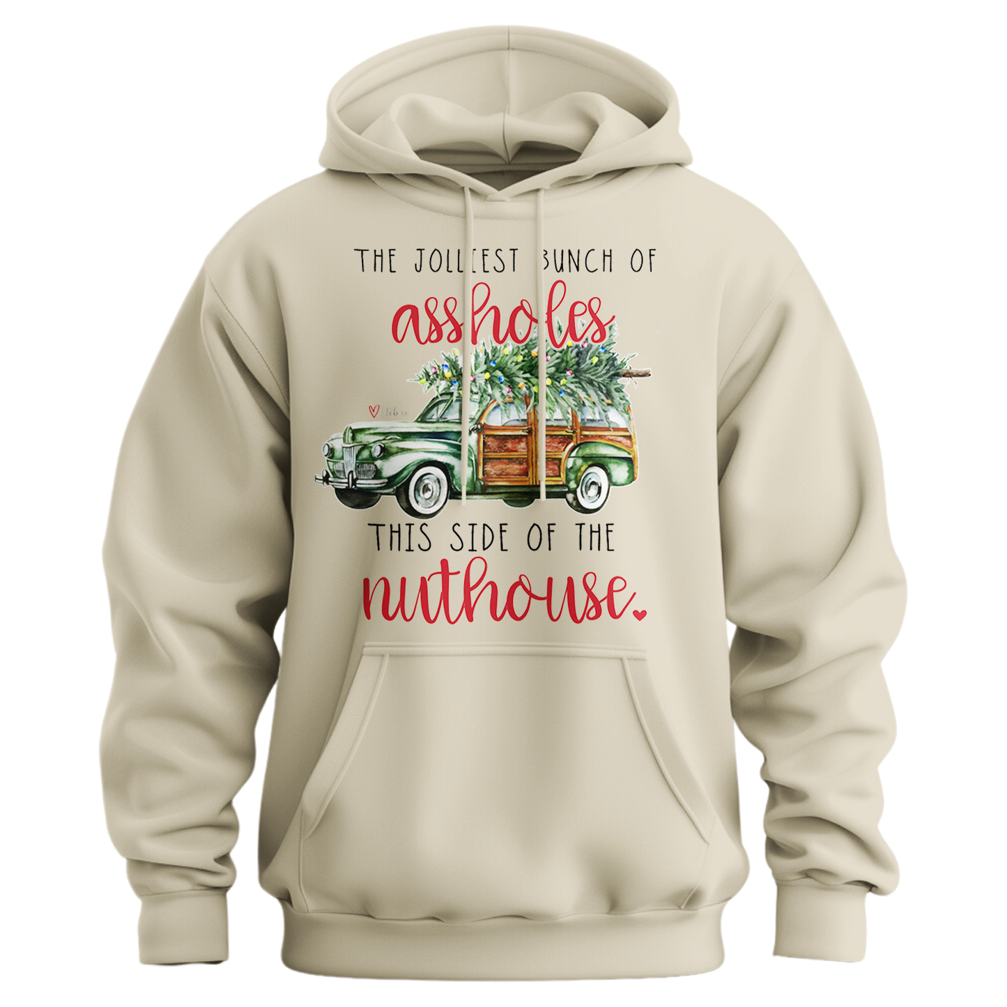 Jolliest Bunch Of Assholes Hoodie