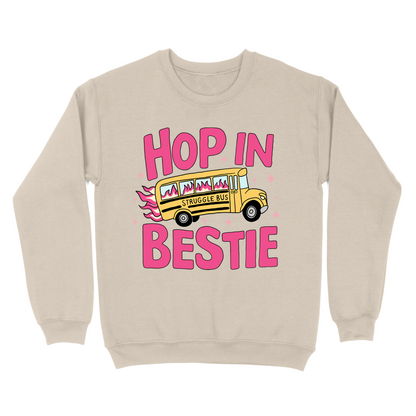 Hop In Bestie Struggle Bus Crewneck