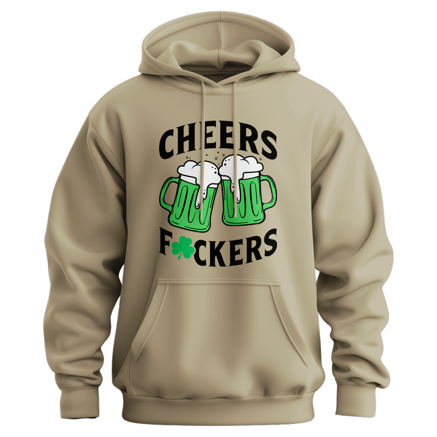 Cheers Fuckers Hoodie