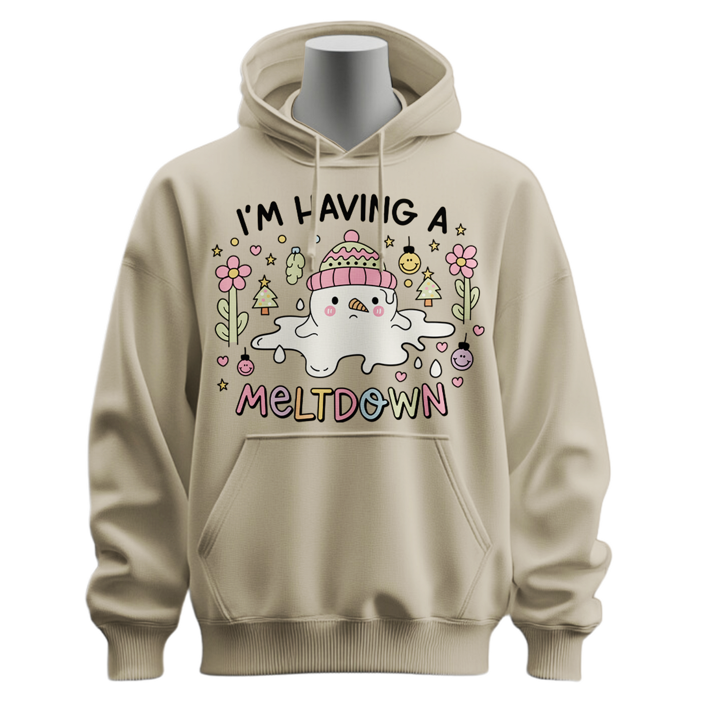 I'm Having A Meltdown Snowman Hoodie