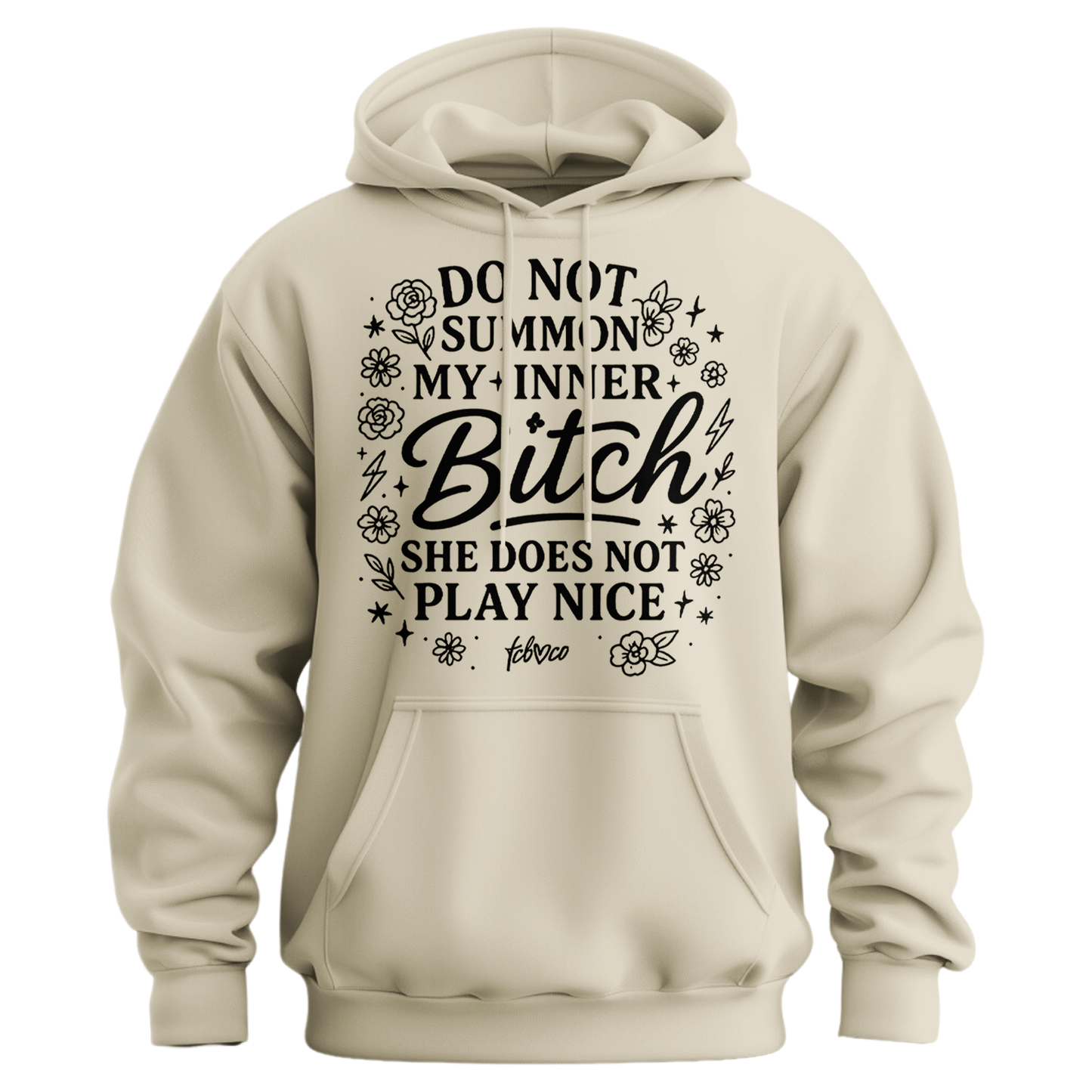 Do Not Summon My Inner Bitch Hoodie