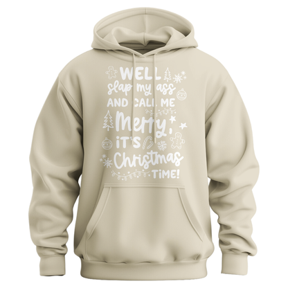 Slap My Ass And Call Me Merry Hoodie