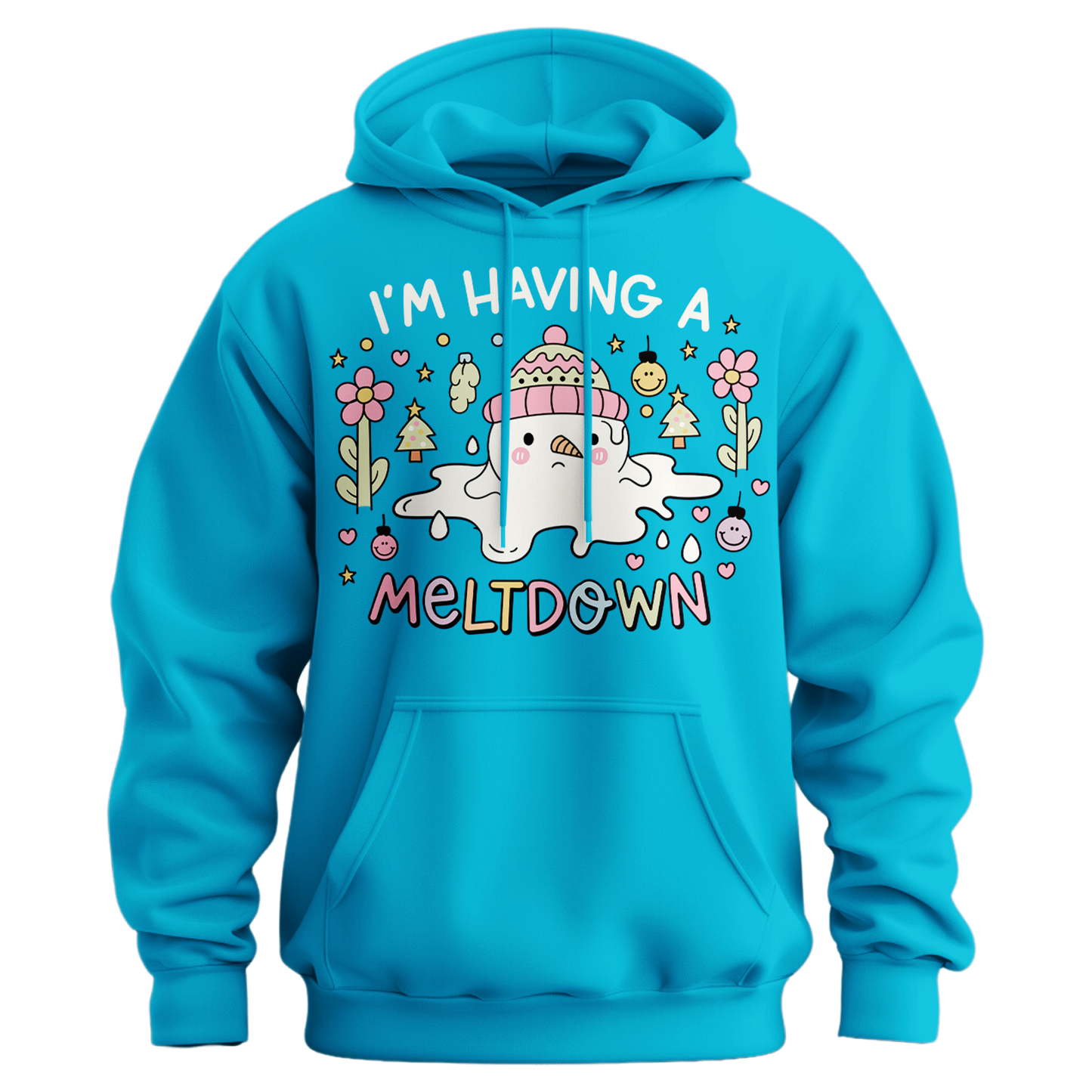 I'm Having A Meltdown Snowman Hoodie