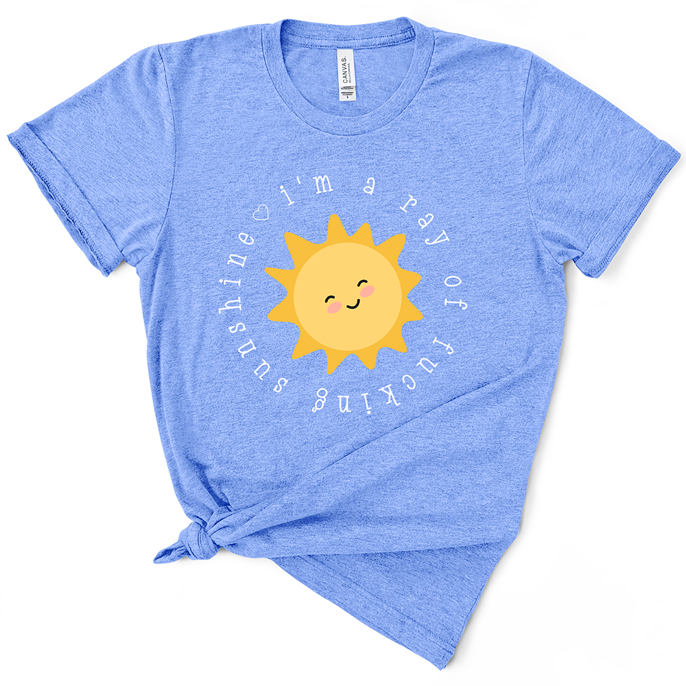 I'm a Ray Of Fucking Sunshine TShirt