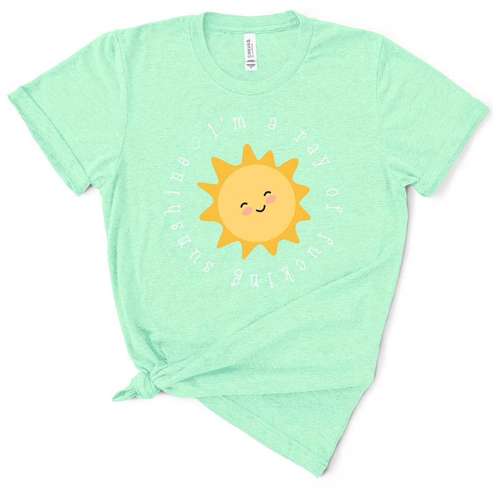 I'm a Ray Of Fucking Sunshine TShirt