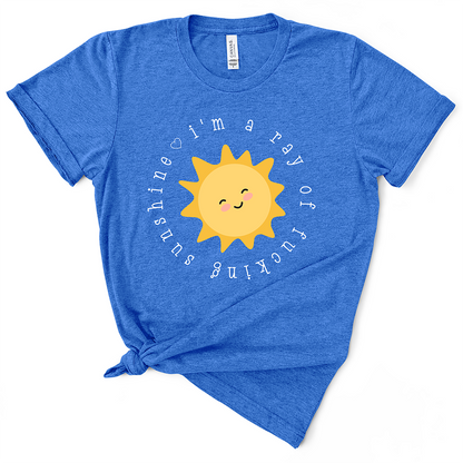 I'm a Ray Of Fucking Sunshine TShirt