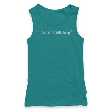 I Ain't Doin' Shit Today Racerback Tank