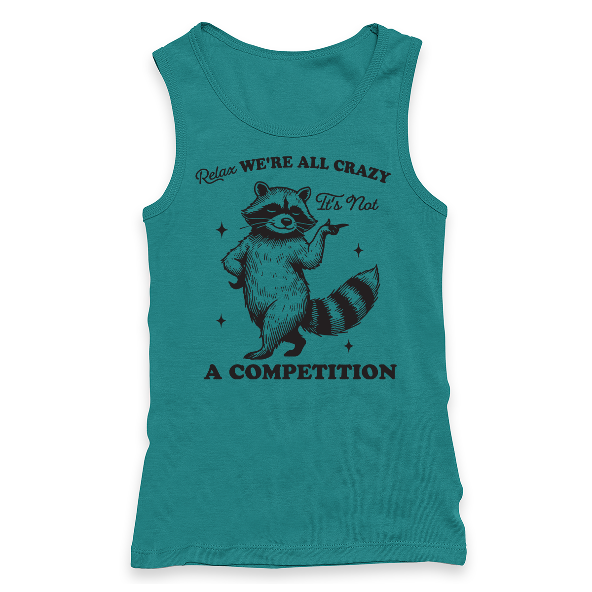 Relax We're All Crazy Racerback Tank