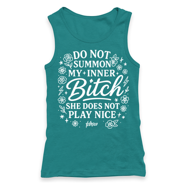 Do Not Summon My Inner Bitch Racerback Tank