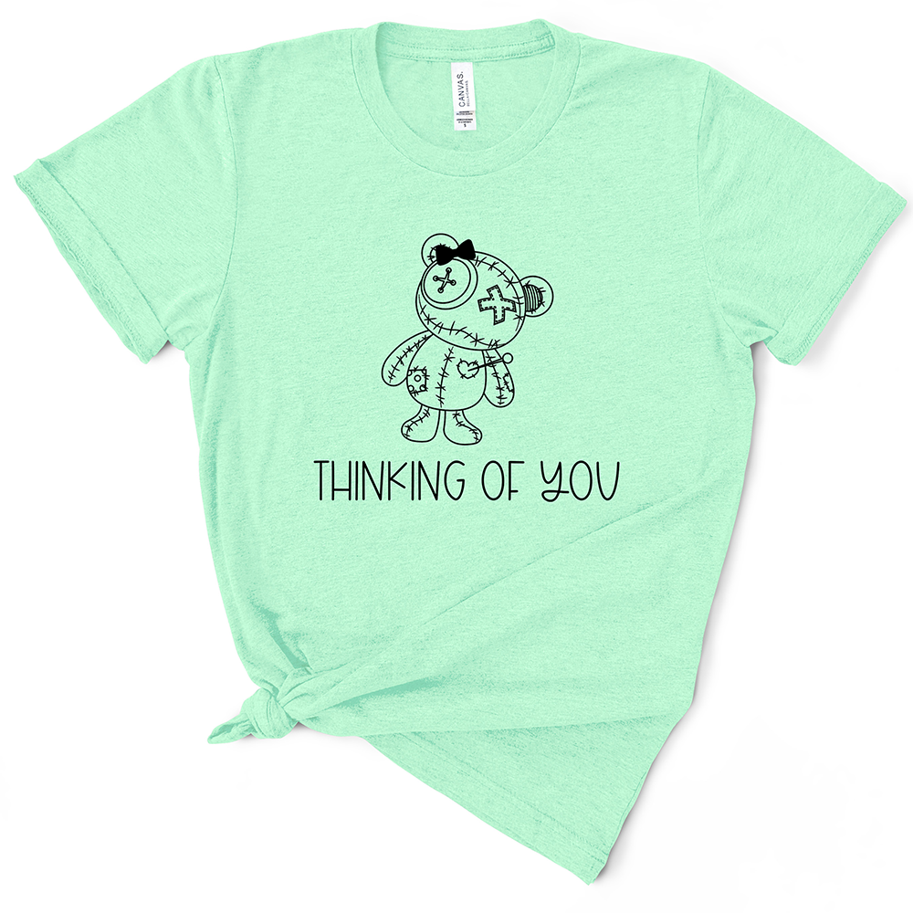 Thinking of You TShirt