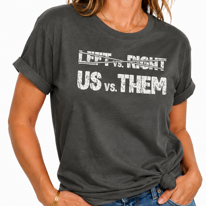 Us Vs. Them TShirt