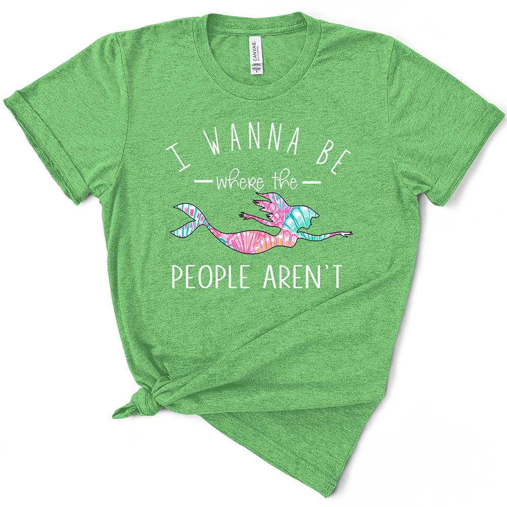 I Wanna Be Where The People Aren't TShirt