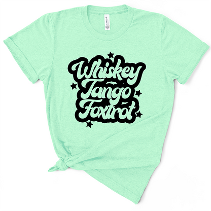 Whiskey Tango Foxtrot TShirt