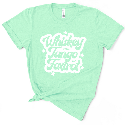 Whiskey Tango Foxtrot TShirt