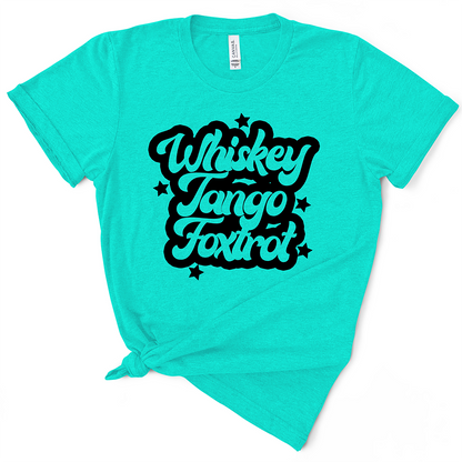 Whiskey Tango Foxtrot TShirt