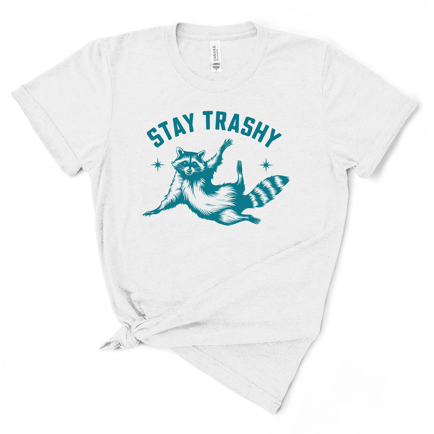 Stay Trashy TShirt