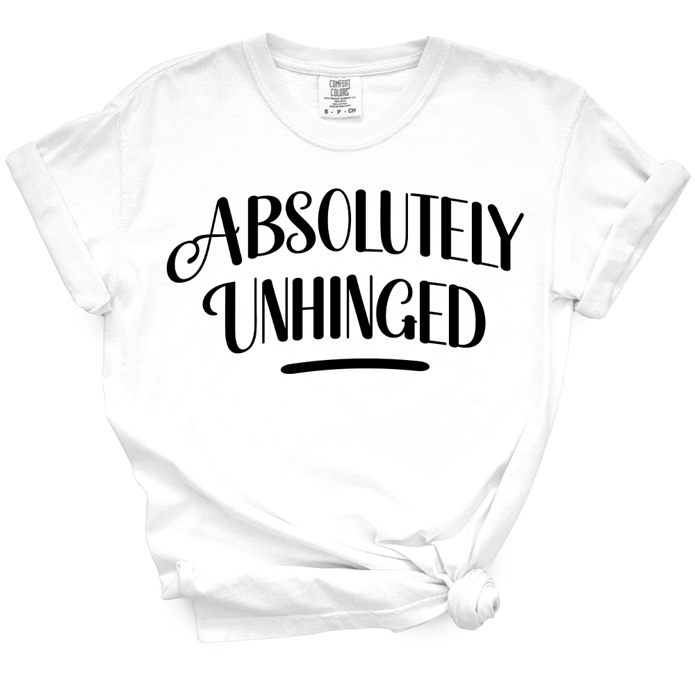 Absolutely Unhinged TShirt (Offical Lyndseydotw Merch)