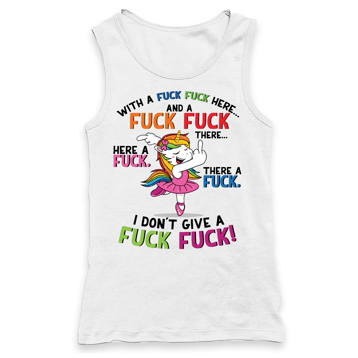 Fuck Fuck Here Unicorn Racerback Tank