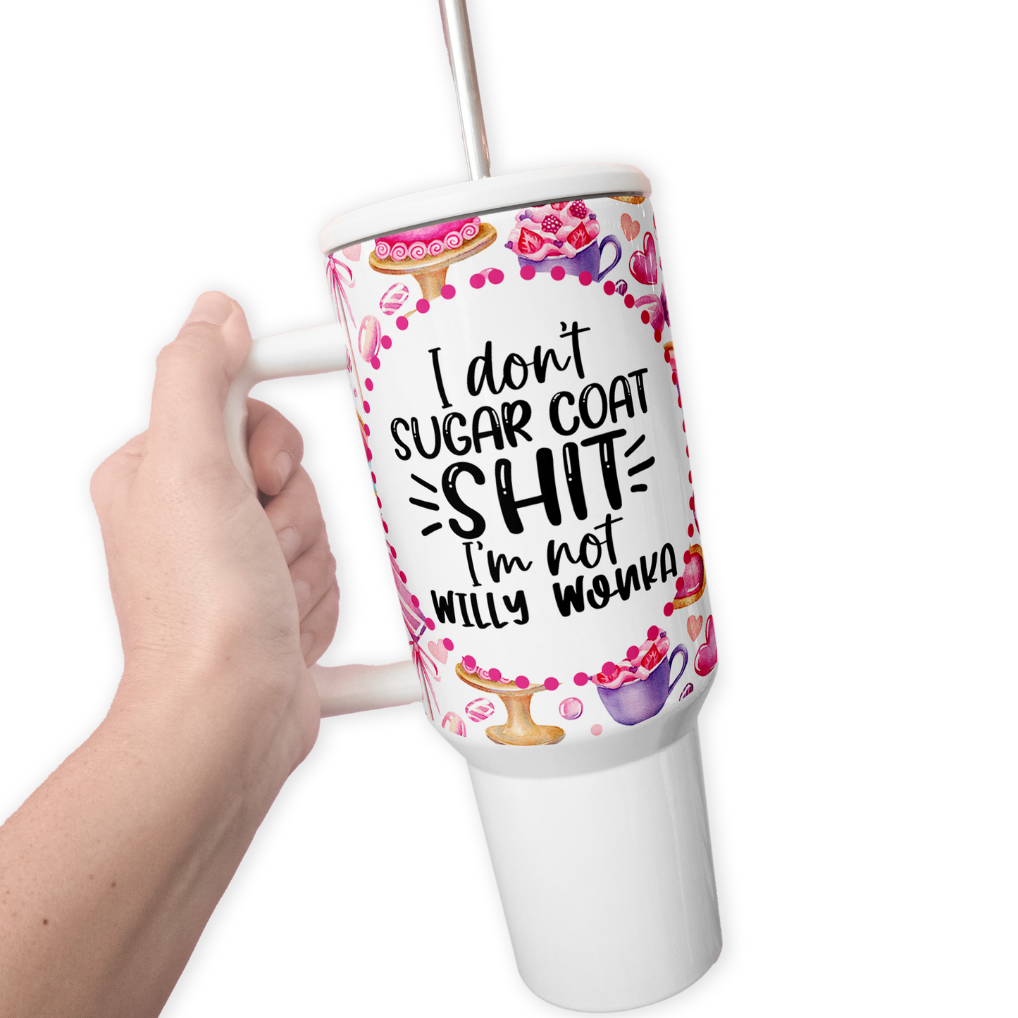 I Don't Sugar Coat Shit 40 Oz Tumbler