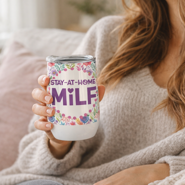 Stay At Home Milf Wine Tumbler